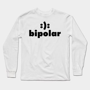 bipolar Long Sleeve T-Shirt